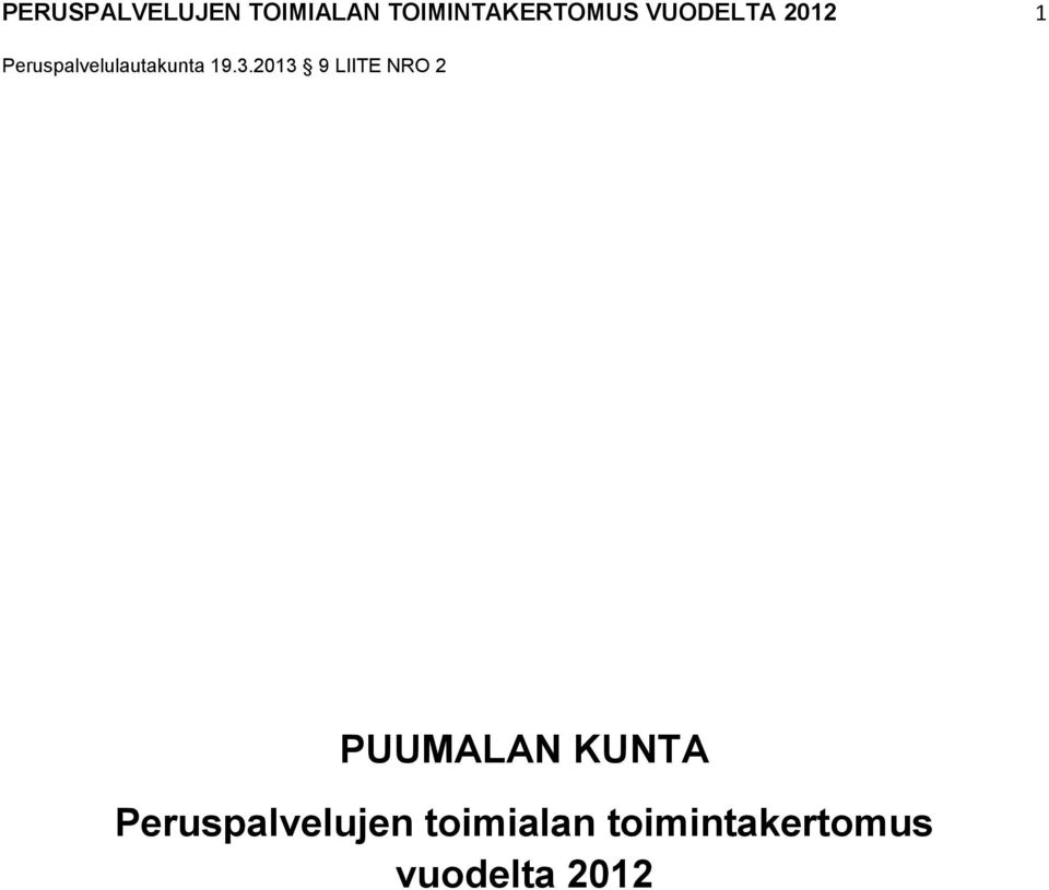 PUUMALAN KUNTA Peruspalvelujen