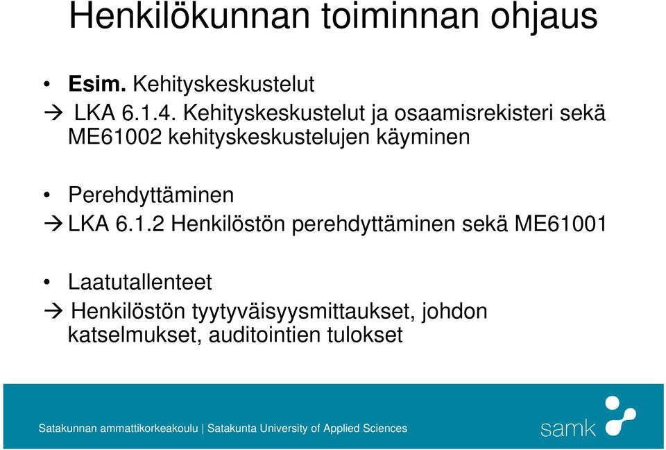 käyminen Perehdyttäminen LKA 6.1.