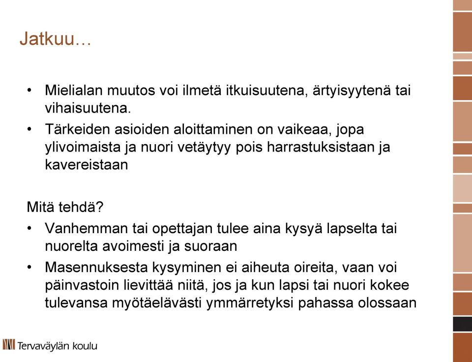 kavereistaan Mitä tehdä?