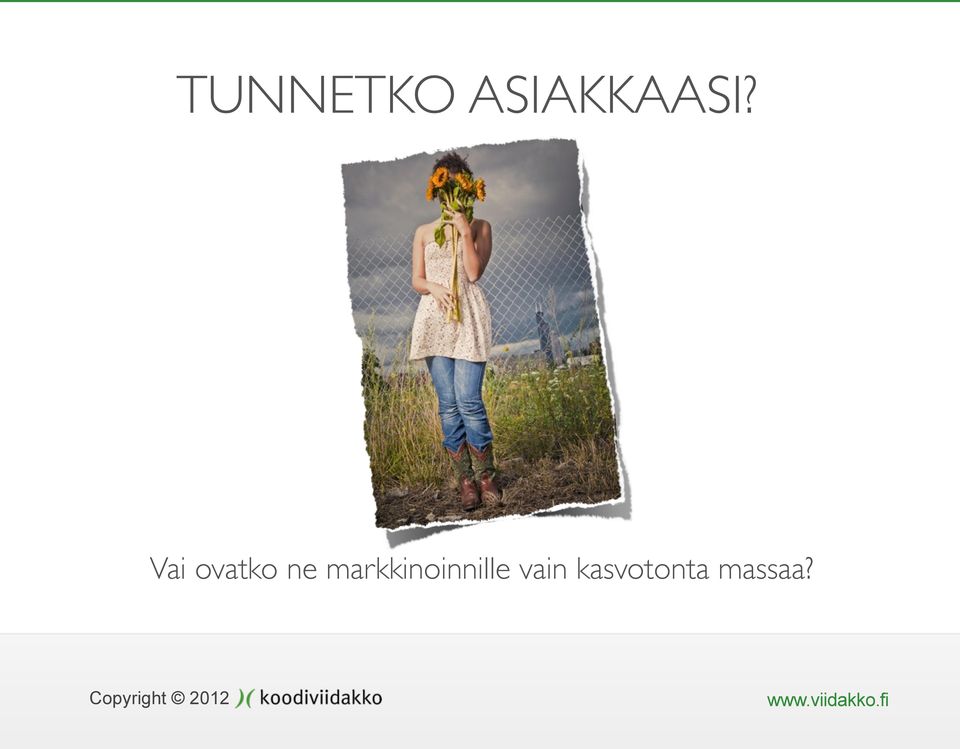 Vai ovatko ne