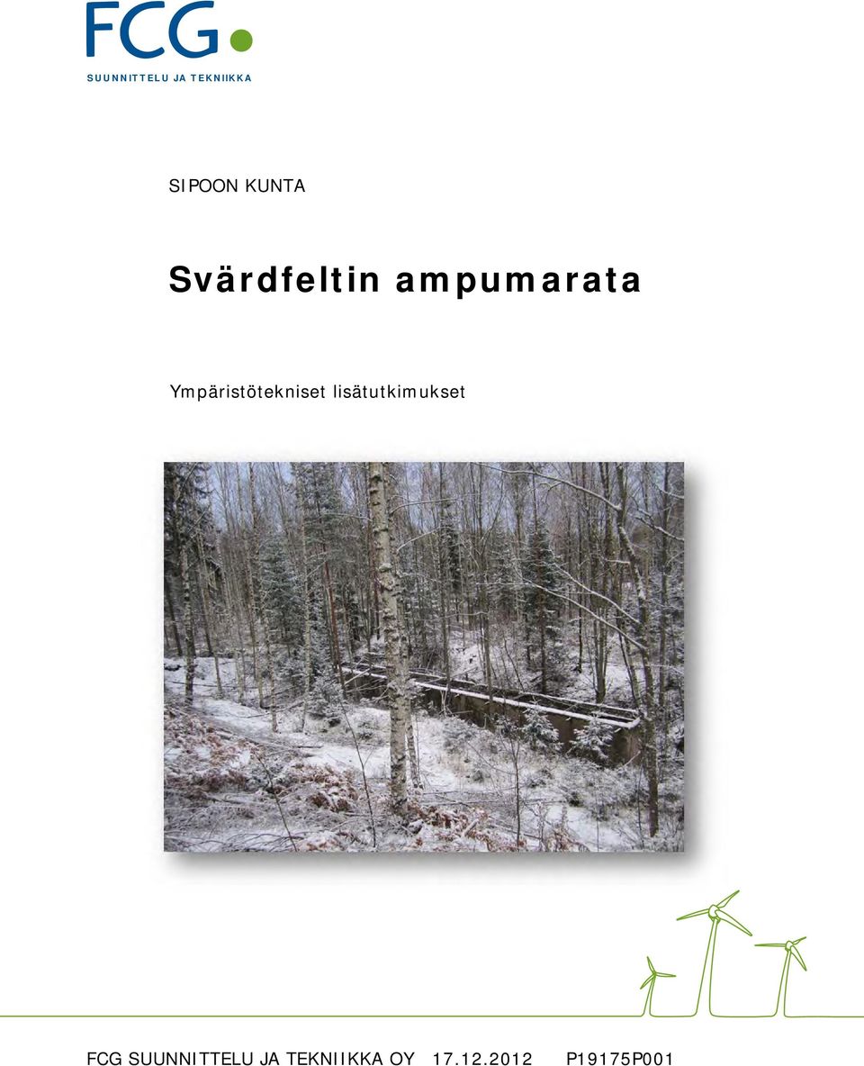 Ympäristötekniset lisätutkimukset