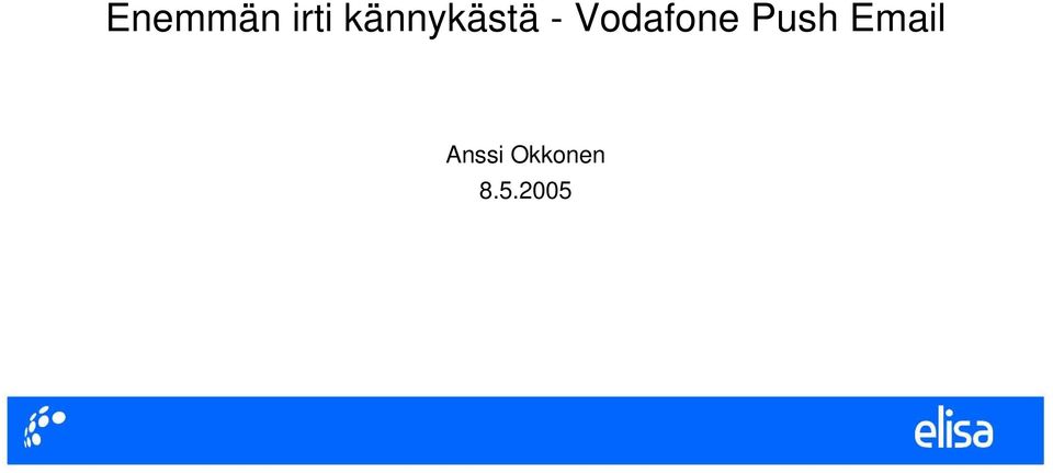 Vodafone Push
