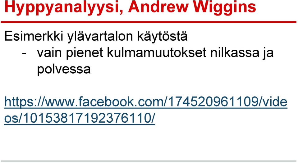 kulmamuutokset nilkassa ja polvessa