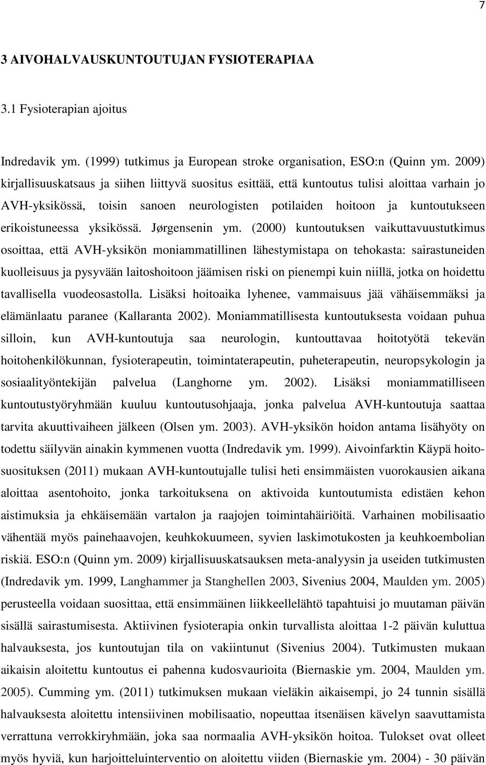 yksikössä. Jørgensenin ym.