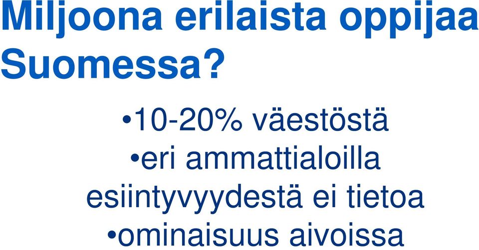 10-20% väestöstä eri