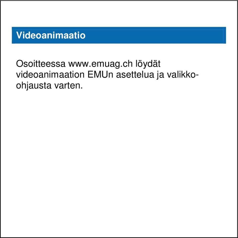 ch löydät videoanimaation