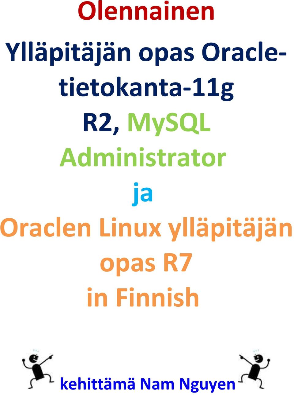 Administrator ja Oraclen Linux