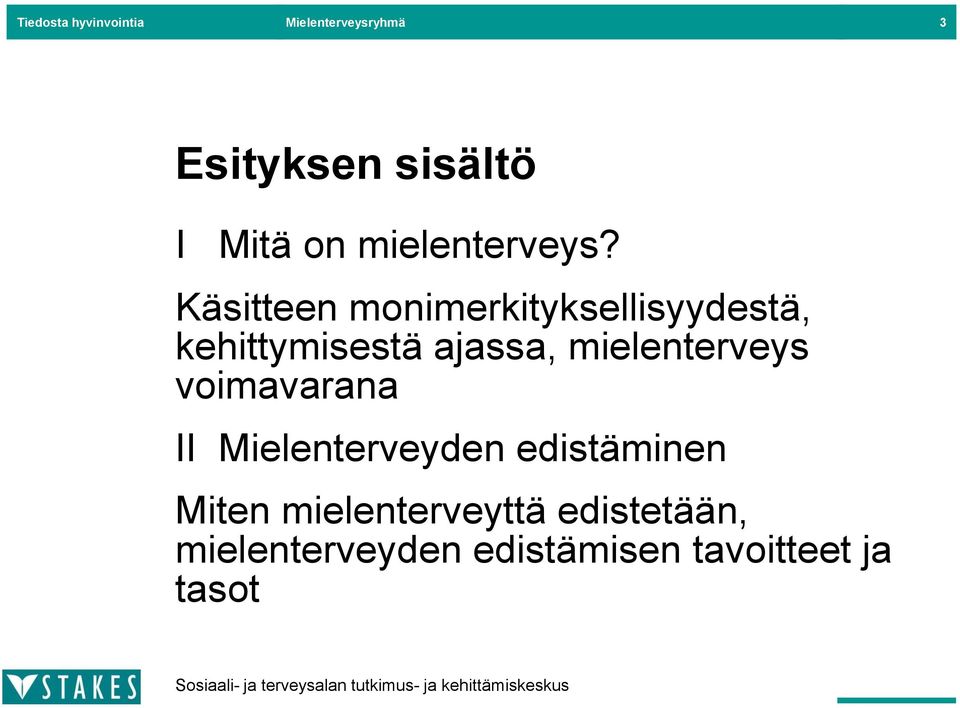 Käsitteen monimerkityksellisyydestä, kehittymisestä ajassa,