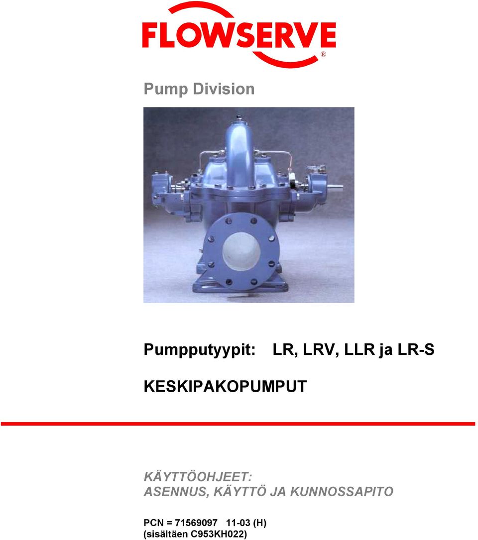 KÄYTTÖOHJEET: ASENNUS, KÄYTTÖ JA
