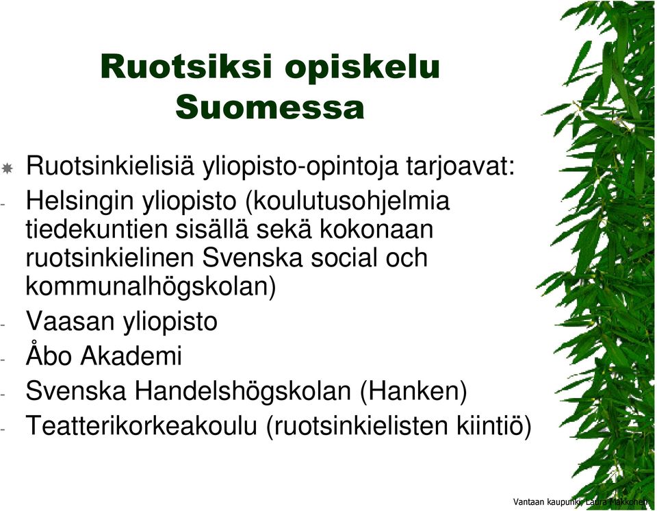 ruotsinkielinen Svenska social och kommunalhögskolan) - Vaasan yliopisto - Åbo