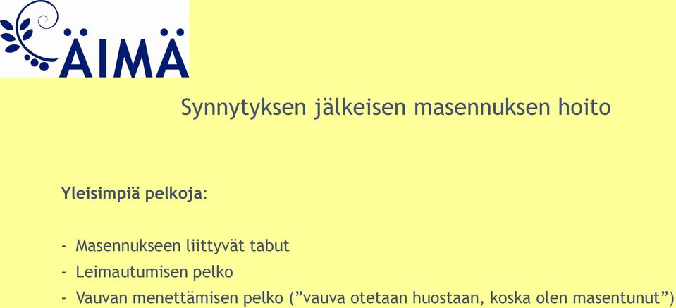tabut - Leimautumisen pelko - Vauvan