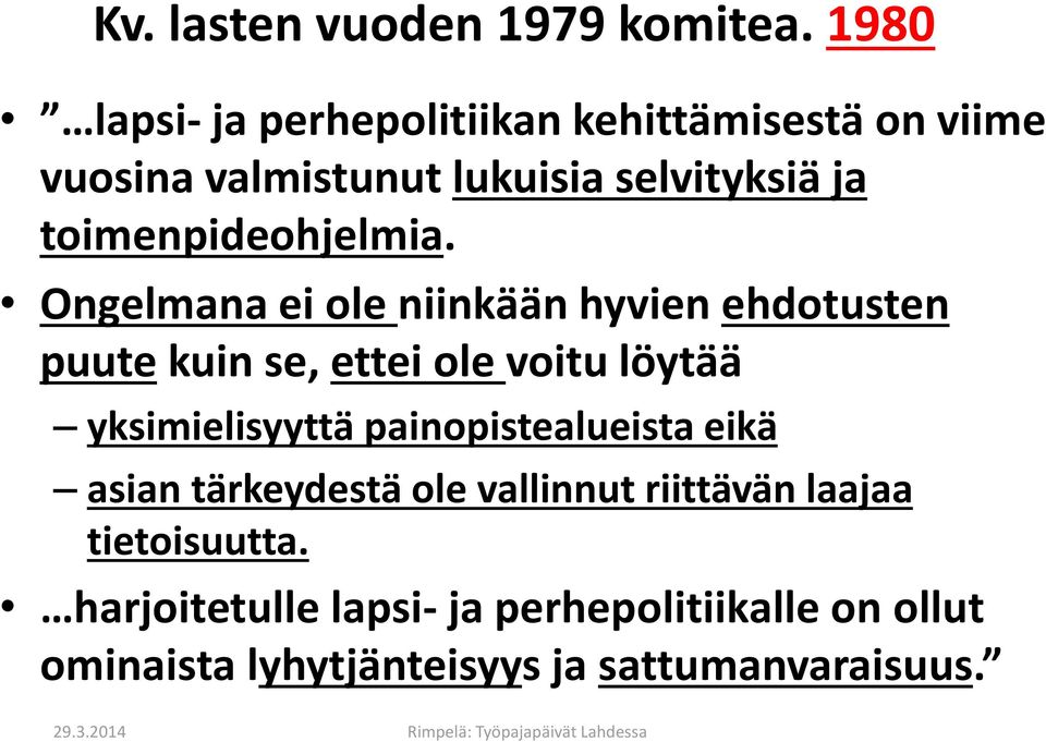 toimenpideohjelmia.