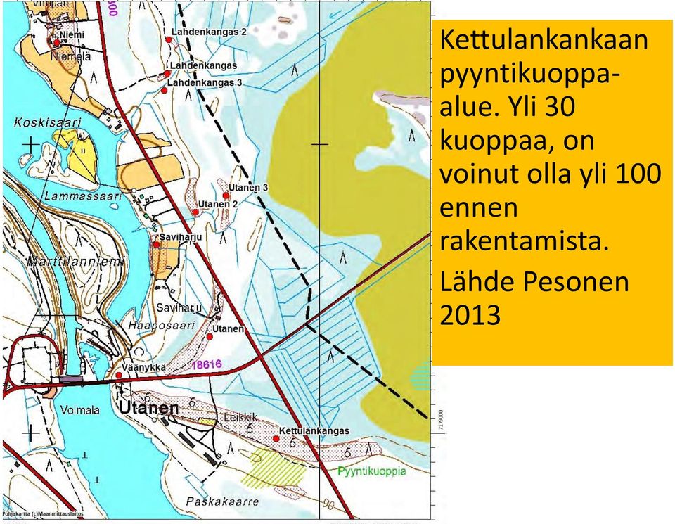 Yli 30 kuoppaa, on voinut