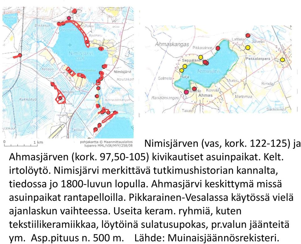 Ahmasjärvi keskittymä missä asuinpaikat rantapelloilla.
