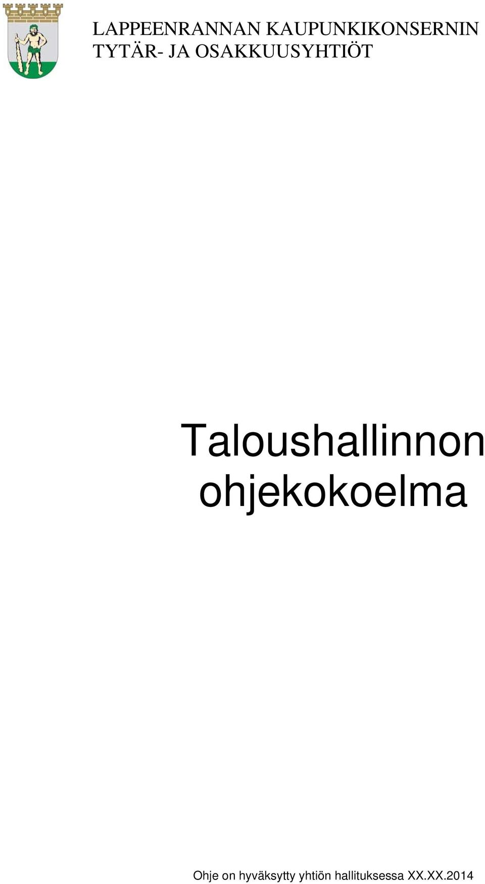 Taloushallinnon ohjekokoelma Ohje