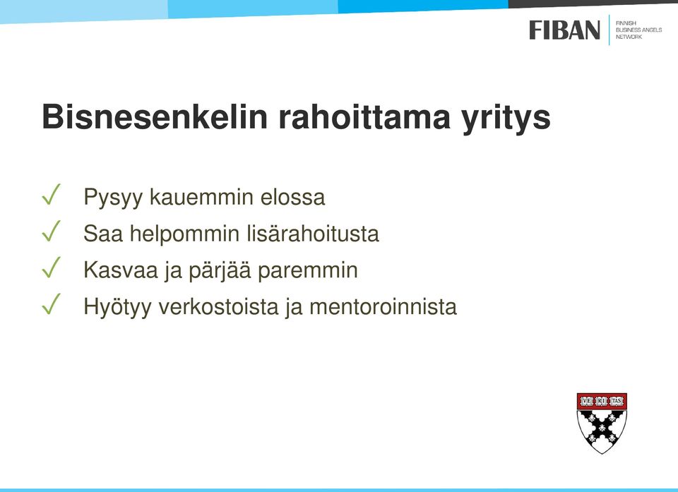 lisärahoitusta Kasvaa ja pärjää