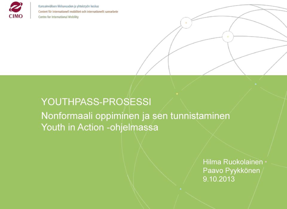 Youth in Action -ohjelmassa Hilma