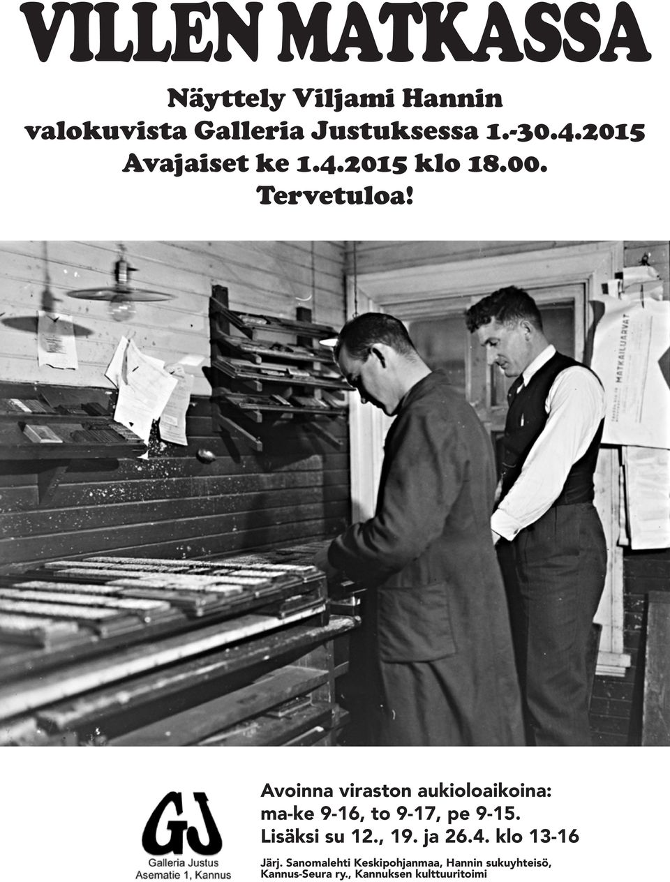 Avoinna viraston aukioloaikoina: ma-ke 9-16, to 9-17, pe 9-15. Lisäksi su 12., 19. ja 26.4.