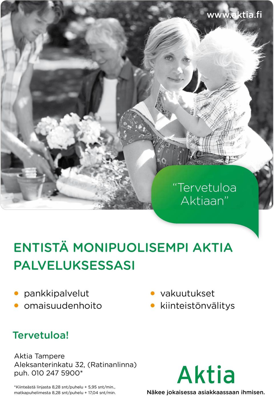 omaisuudenhoito vakuutukset kiinteistönvälitys Tervetuloa!