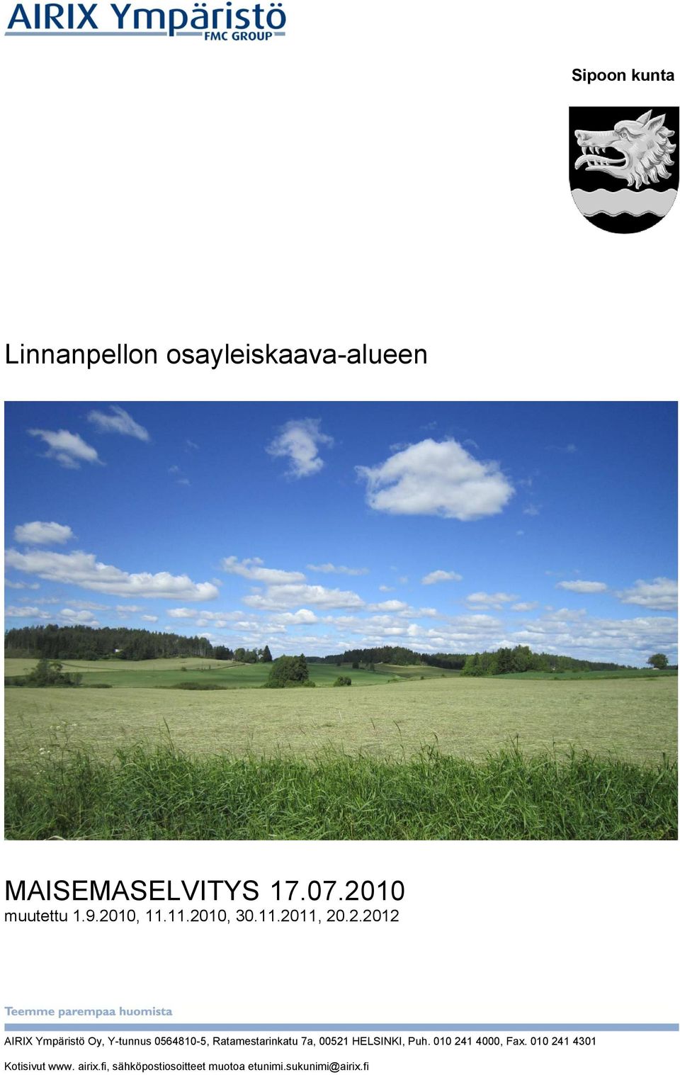 MAISEMASELVITYS 17.07.