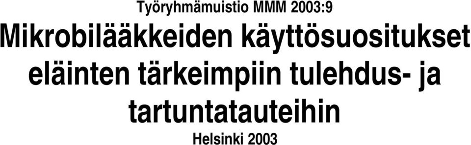 käyttösuositukset eläinten