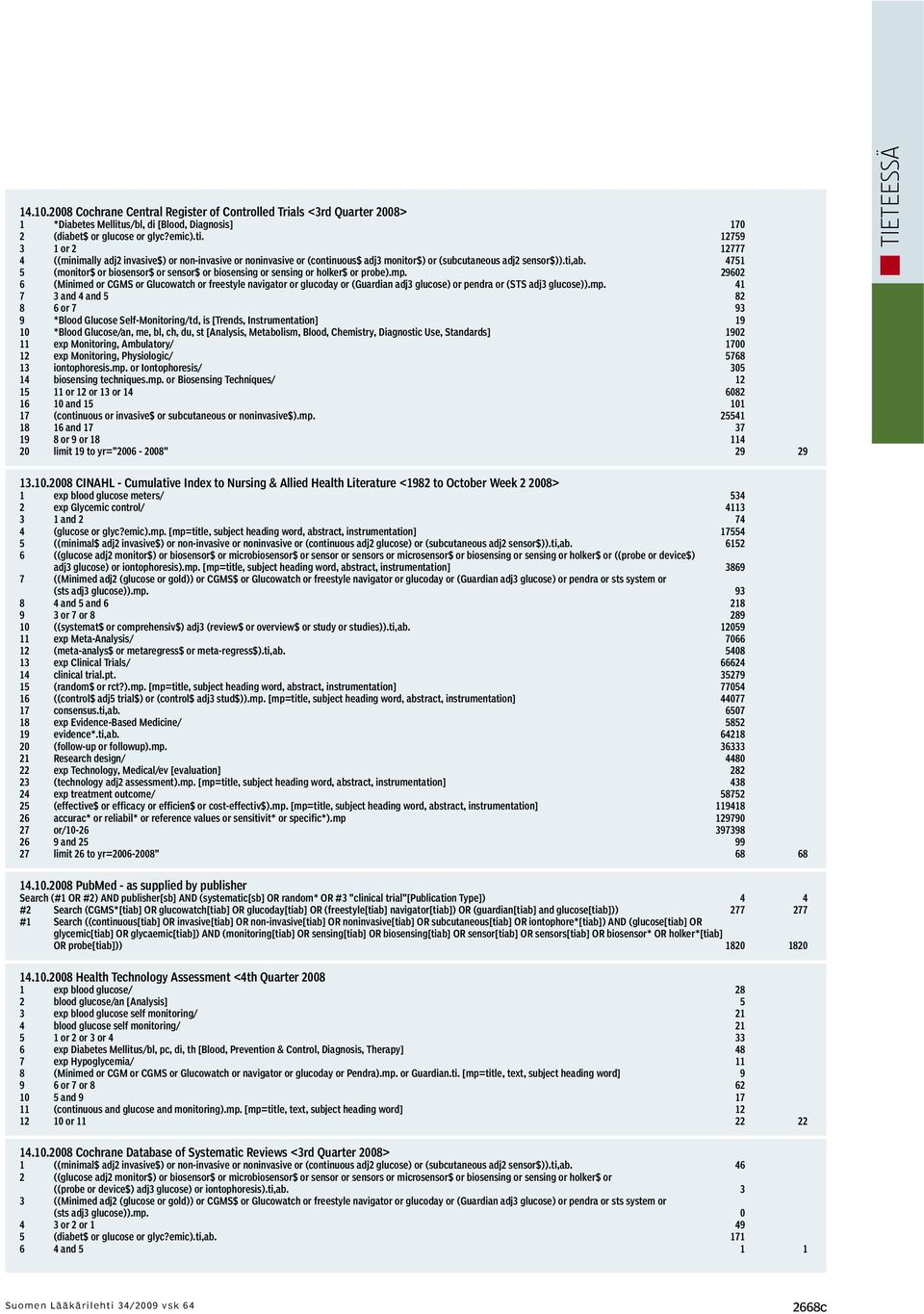 4751 5 (monitor$ or biosensor$ or sensor$ or biosensing or sensing or holker$ or probe).mp.