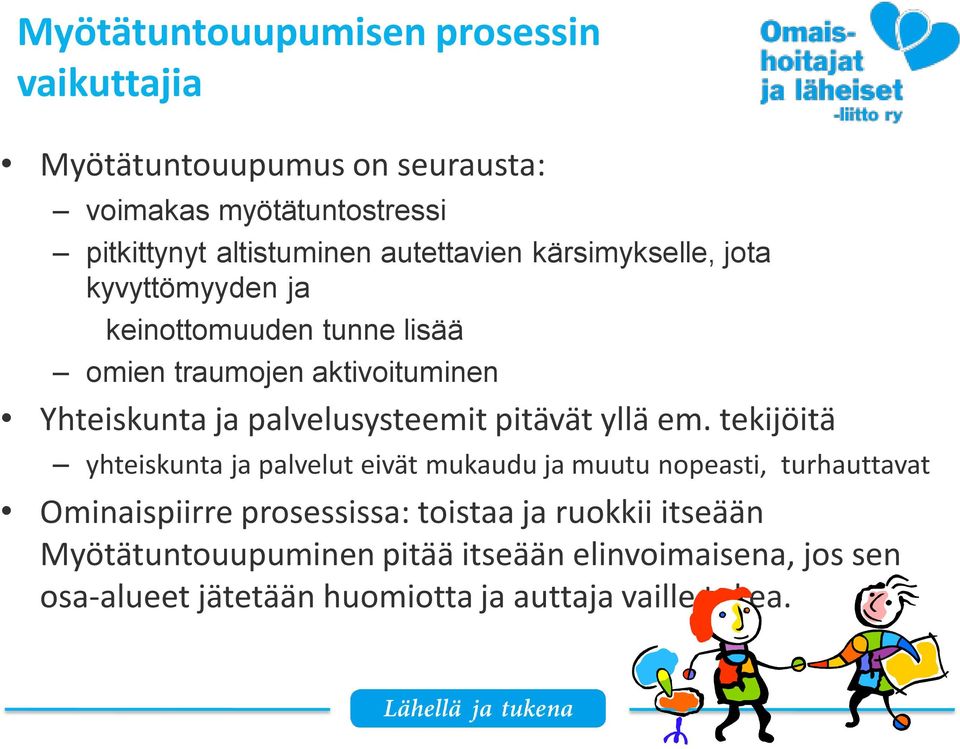 palvelusysteemit pitävät yllä em.