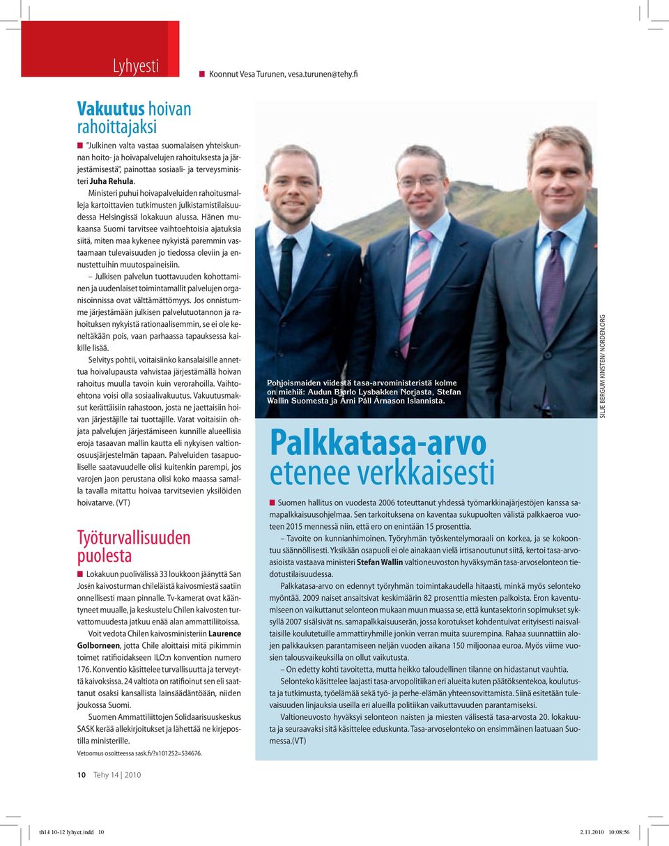 Ministeri puhui hoivapalveluiden rahoitusmalleja kartoittavien tutkimusten julkistamistilaisuudessa Helsingissä lokakuun alussa.