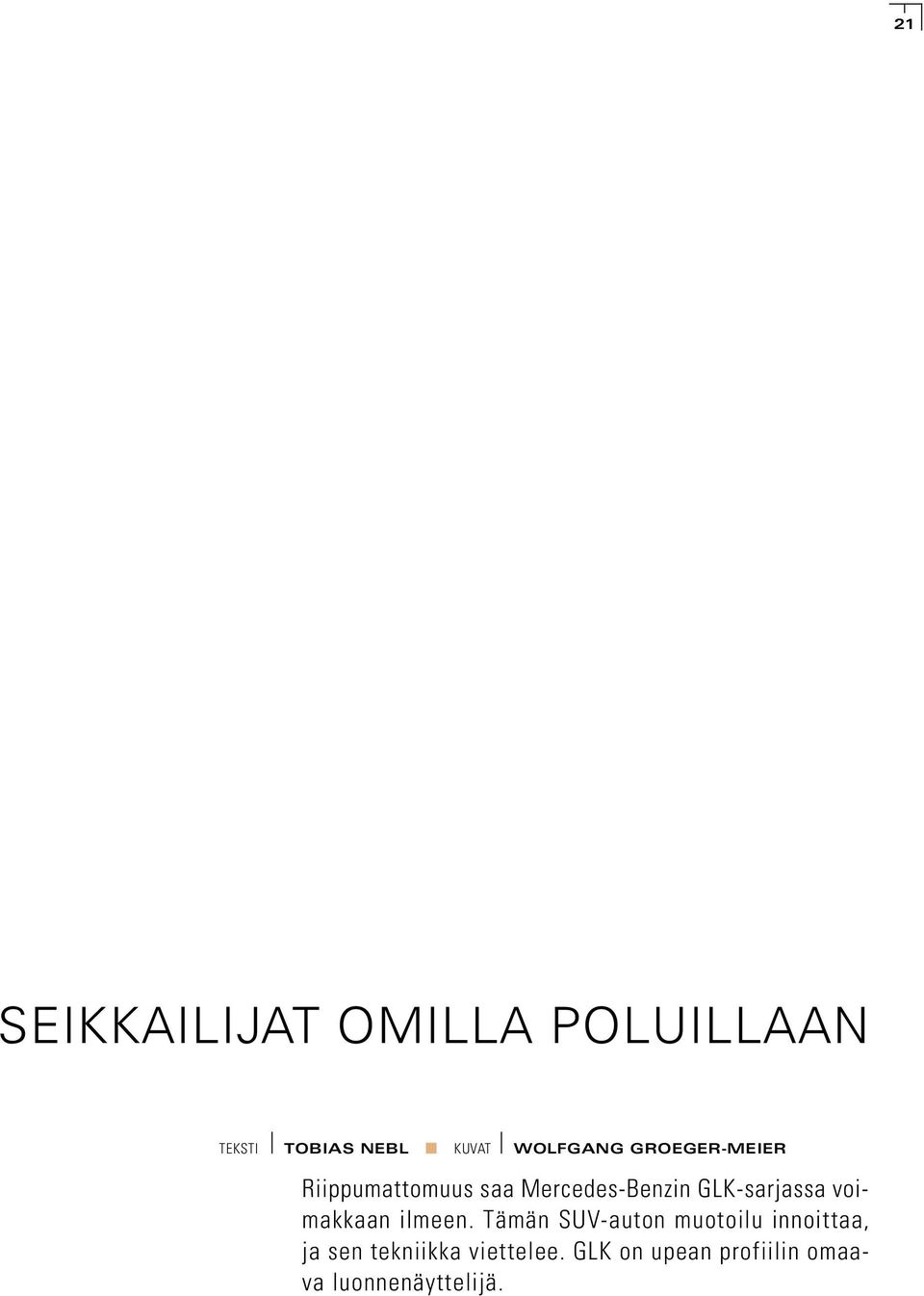 GLK-sarjassa voimakkaan ilmeen.