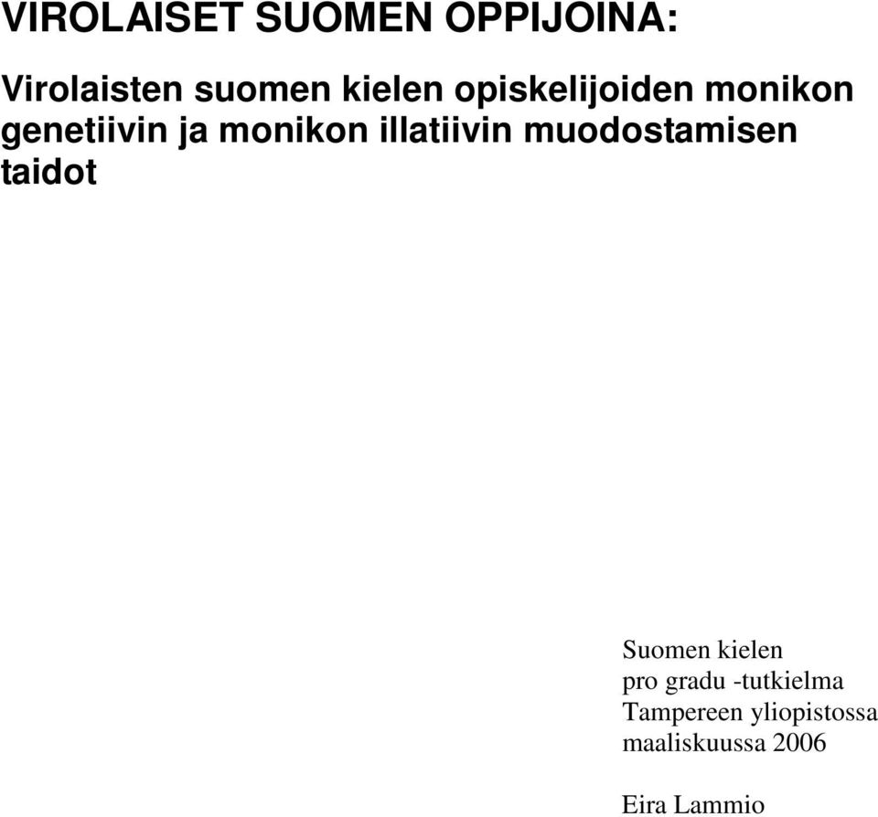 illatiivin muodostamisen taidot Suomen kielen pro