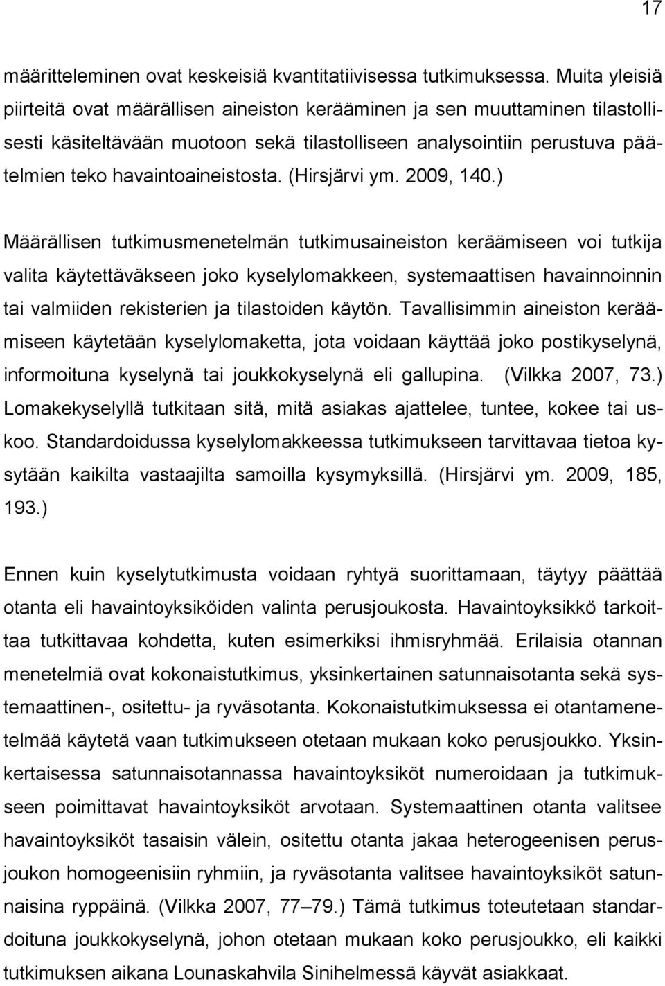 (Hirsjärvi ym. 2009, 140.