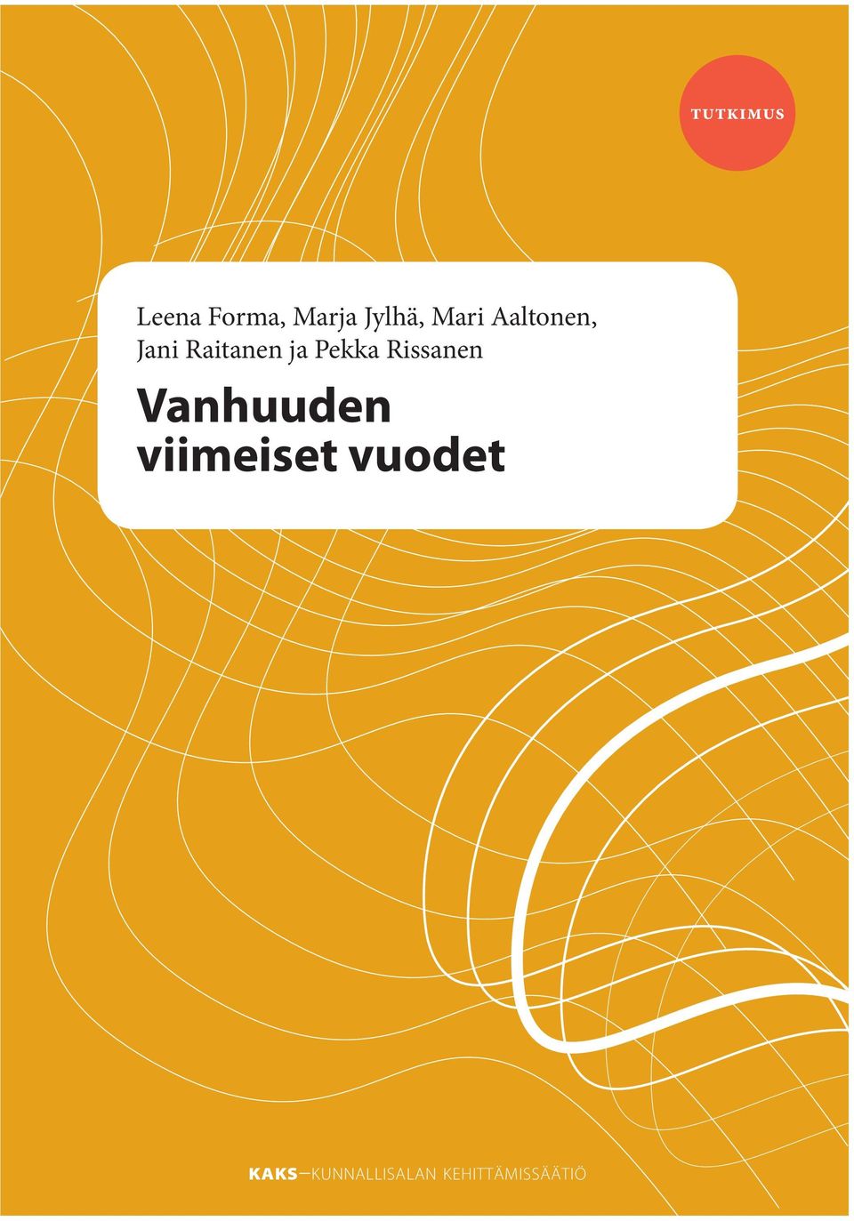 Pekka Rissanen Vanhuuden viimeiset