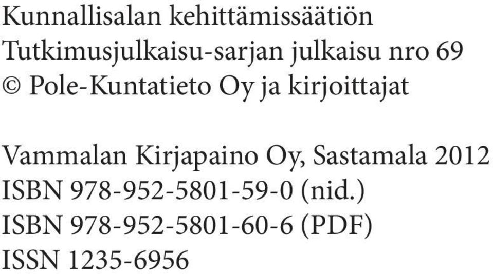 Pole-Kuntatieto Oy ja kirjoittajat Vammalan