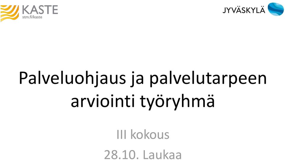 arviointi työryhmä