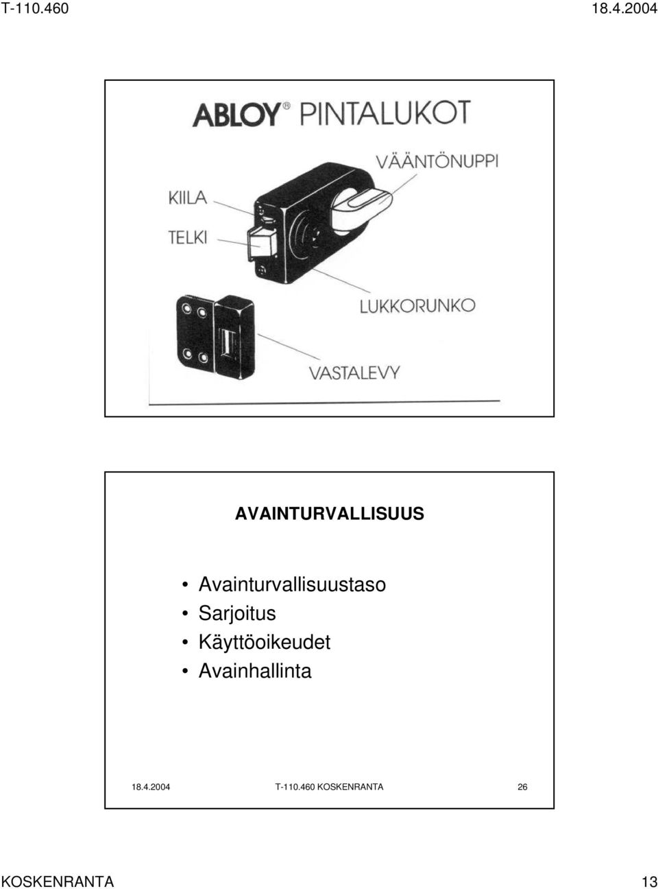 Avainturvallisuustaso Sarjoitus