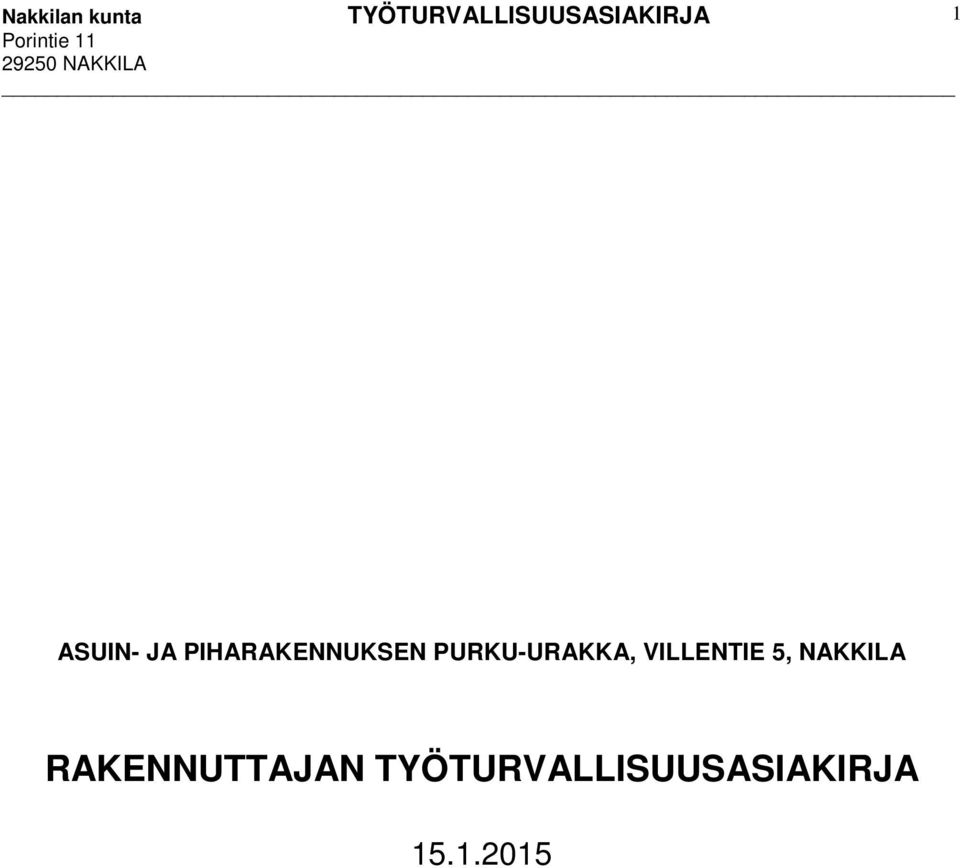 NAKKILA RAKENNUTTAJAN