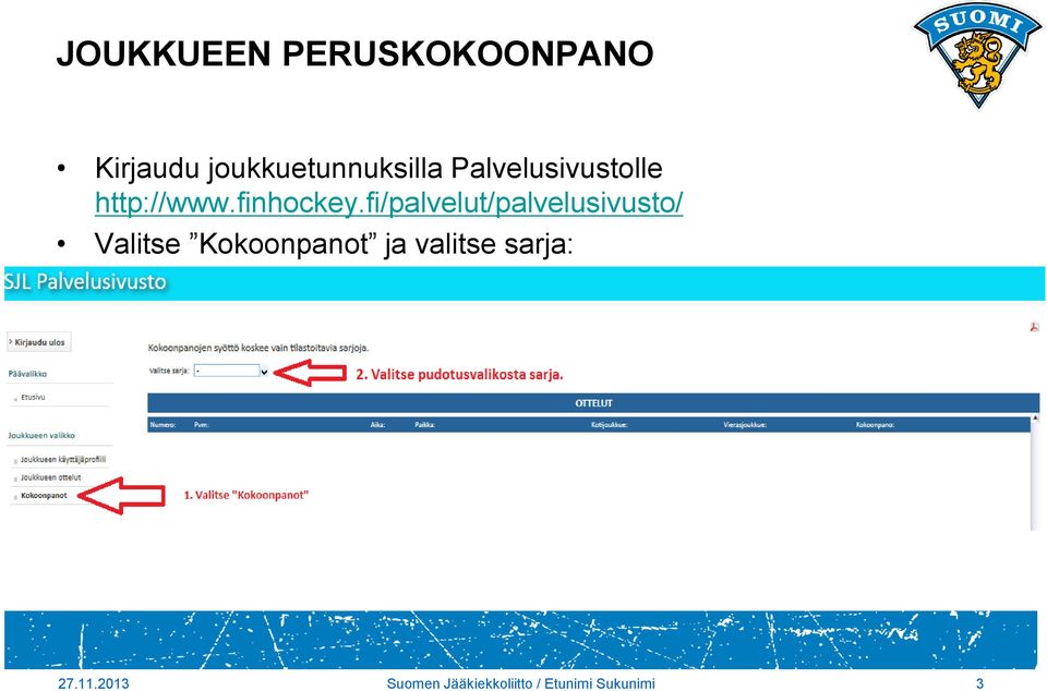 fi/palvelut/palvelusivusto/ Valitse Kokoonpanot ja