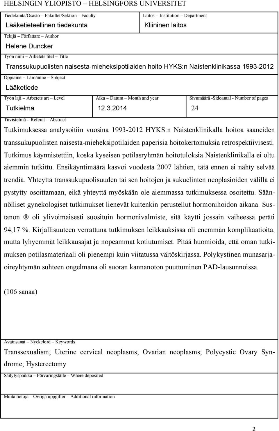 Tutkielma Aika Datum Month and year 12.3.2014 Sivumäärä -Sidoantal - Number of pages! 24!