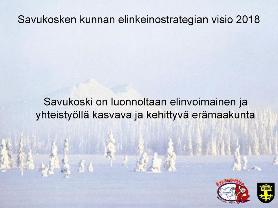 Savukoski on luonnoltaan