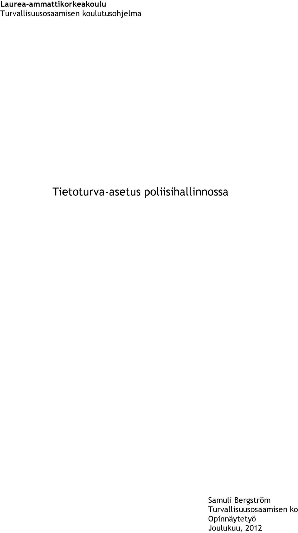 Tietoturva-asetus poliisihallinnossa