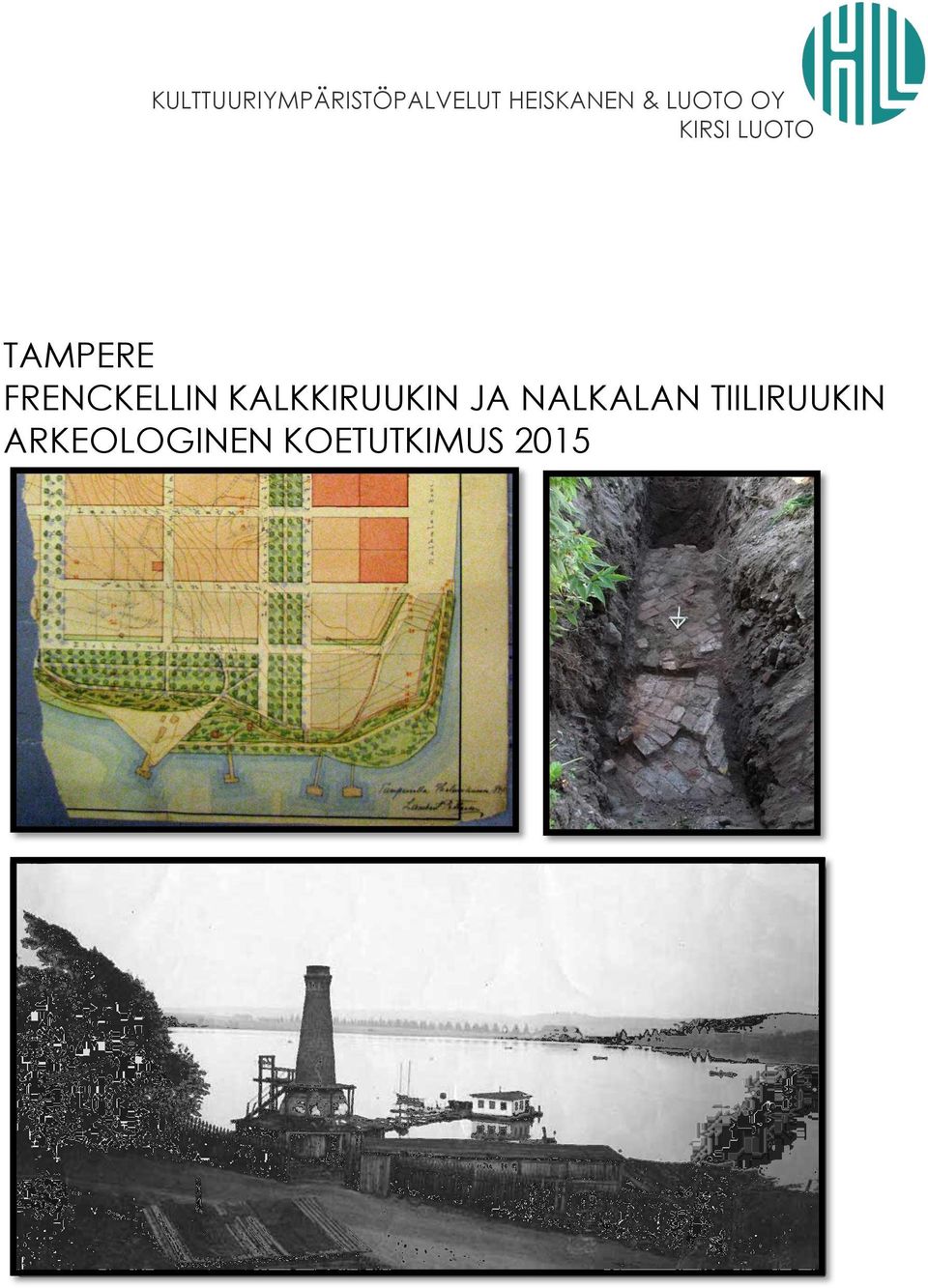 FRENCKELLIN KALKKIRUUKIN JA NALKALAN
