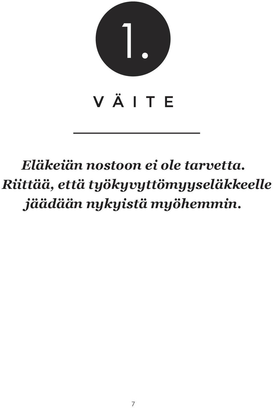 Riittää, että