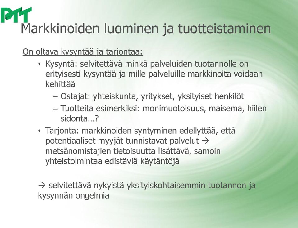 monimuotoisuus, maisema, hiilen sidonta?