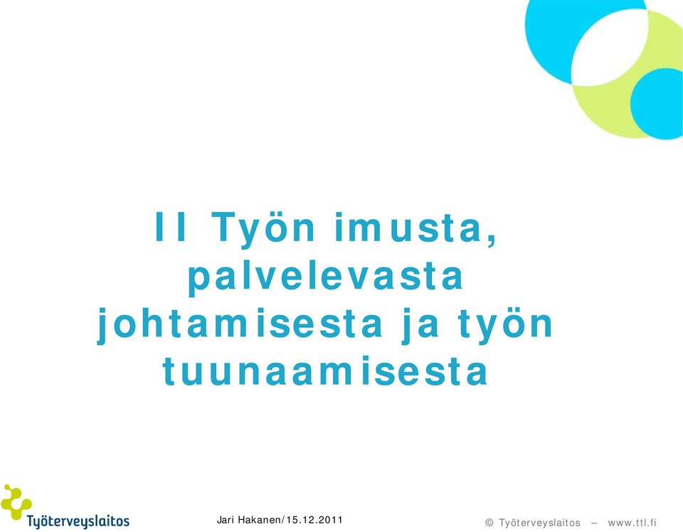 johtamisesta ja työn