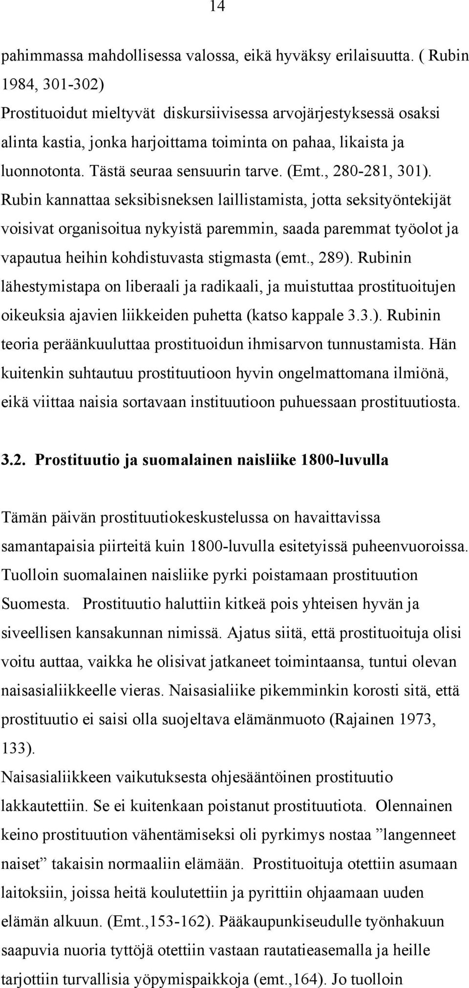 (Emt., 280-281, 301).