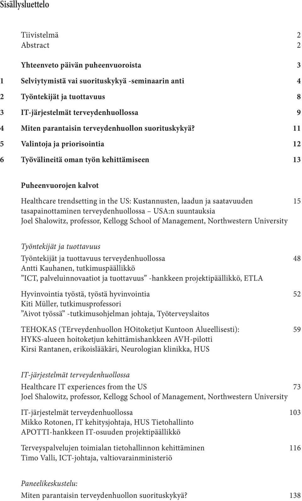 9 4 Miten parantaisin terveydenhuollon suorituskykyä?