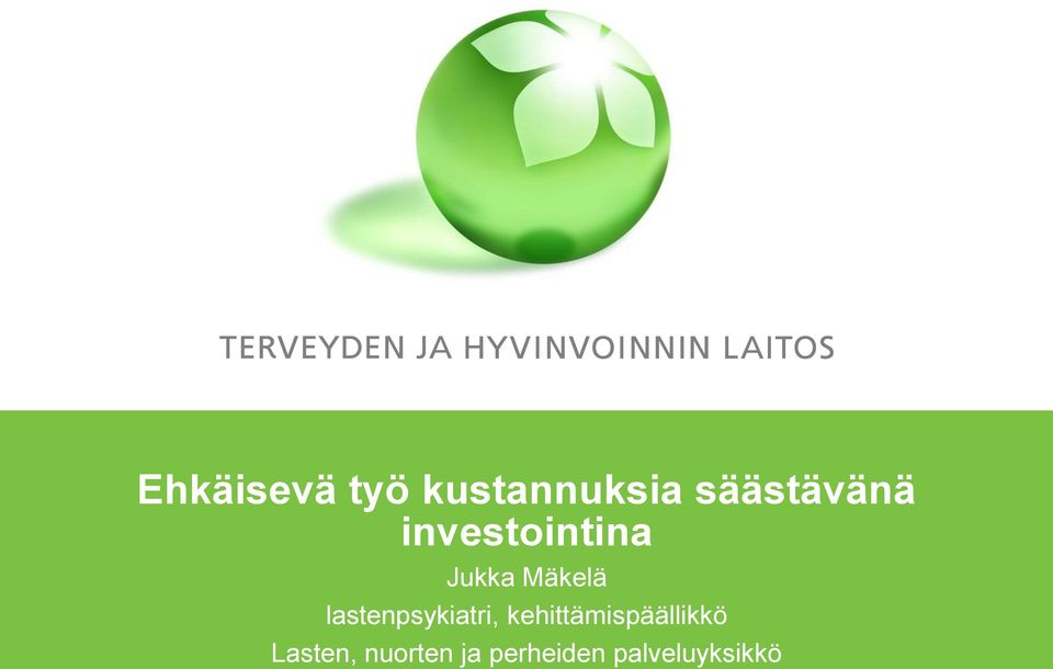 Mäkelä lastenpsykiatri,