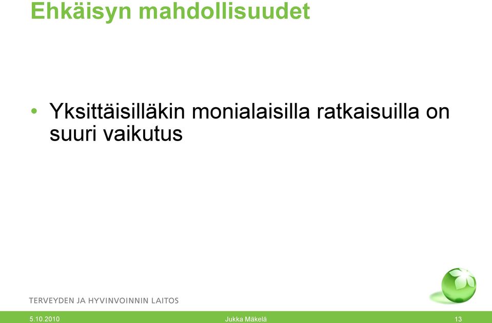 monialaisilla ratkaisuilla