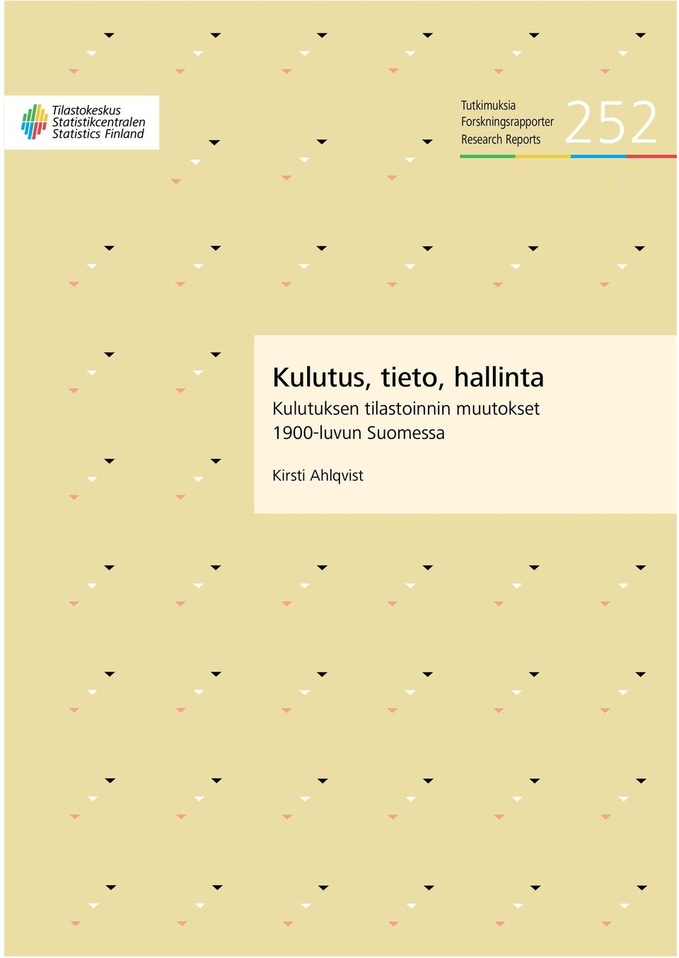 hallinta Kulutuksen tilastoinnin