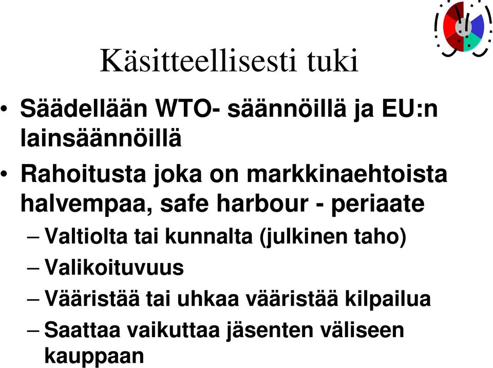 harbour - periaate Valtiolta tai kunnalta (julkinen taho)